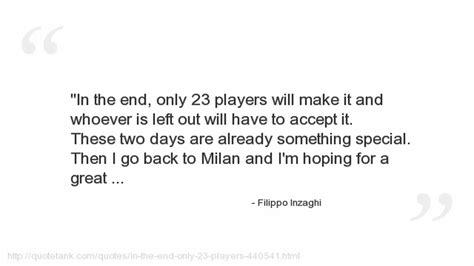 filippo inzaghi quotes